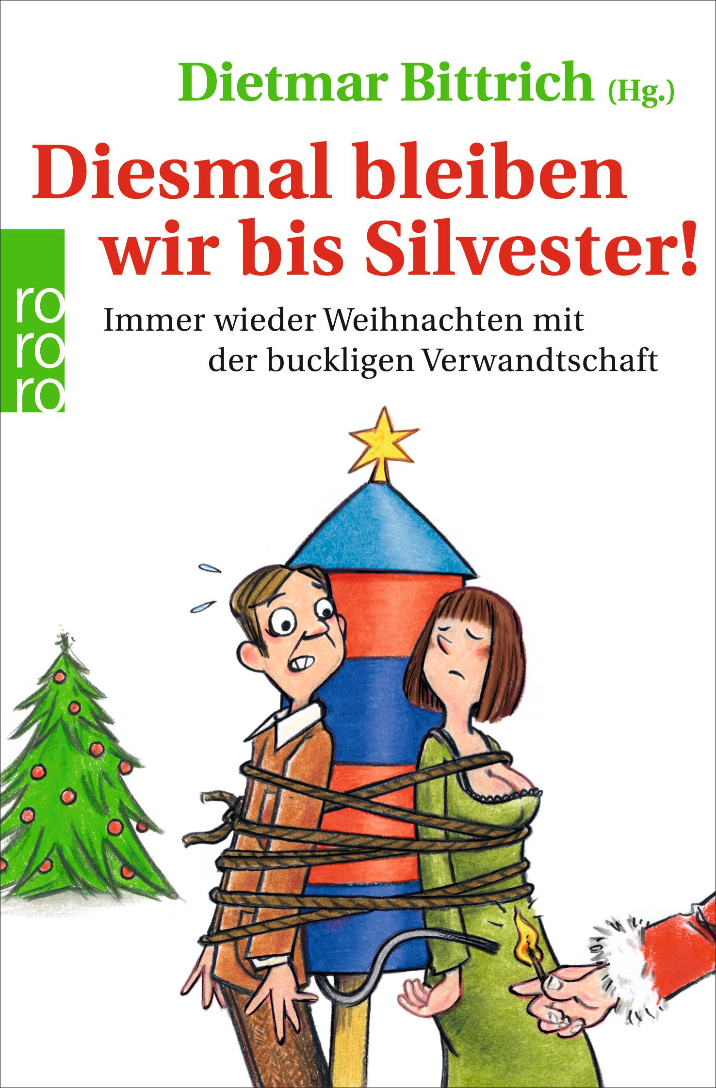 Diesmal bleiben wir bis Silvester!