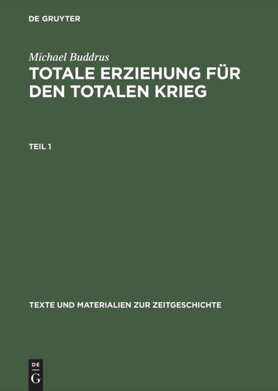 Totale Erziehung für den totalen Krieg