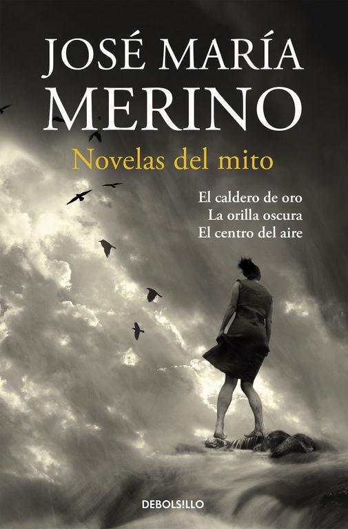 Novelas de mito : El caldero de oro ; La orilla oscura ; El centro del aire