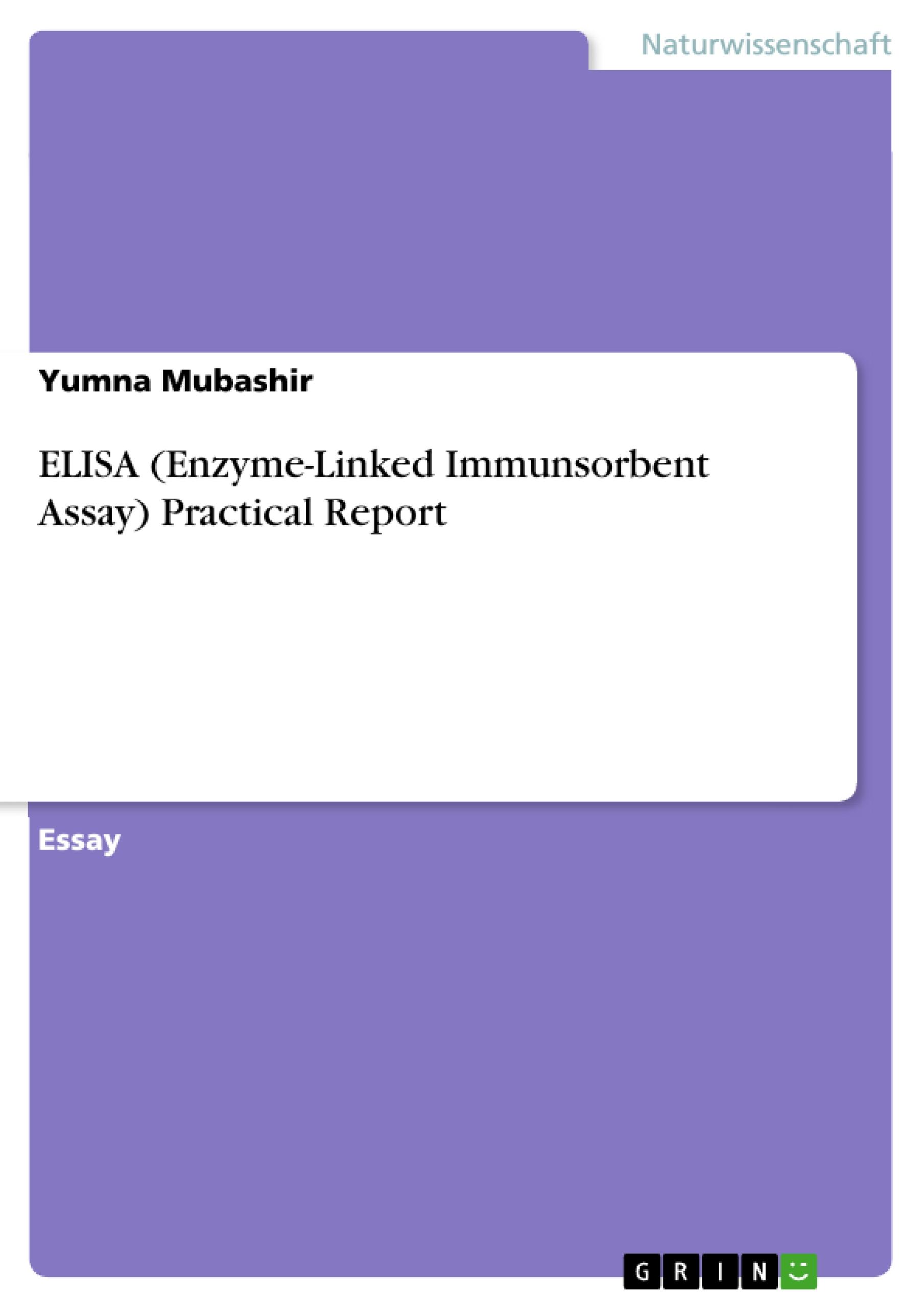 ELISA (Enzyme-Linked Immunsorbent Assay) Practical Report