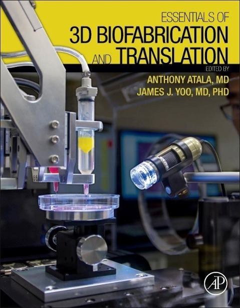 Essentials of 3D Biofabrication and Translation