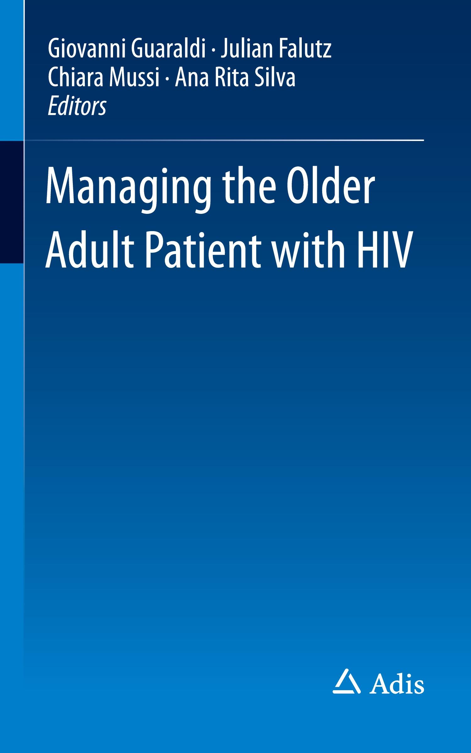 Managing the Older Adult Patient with HIV