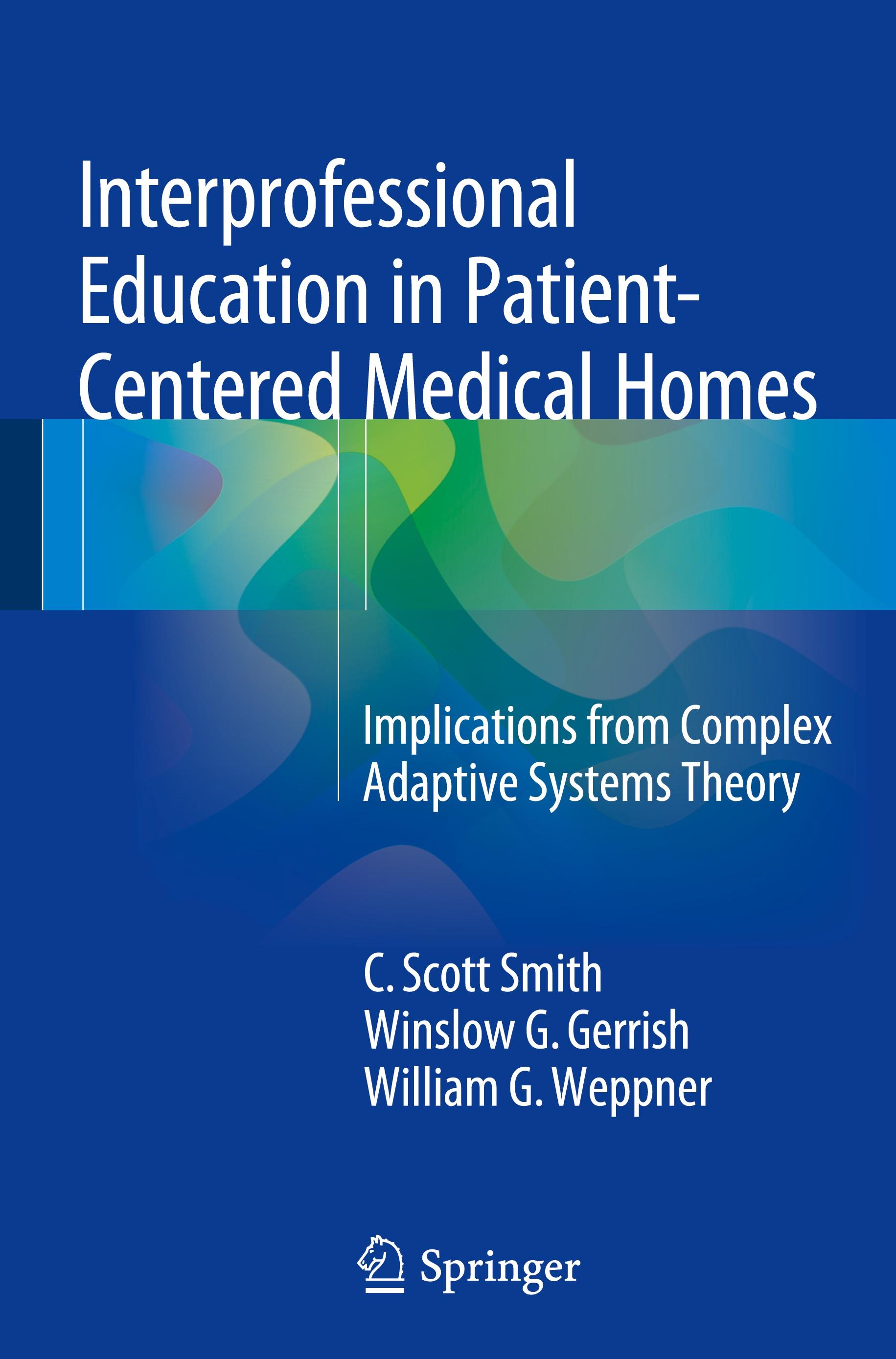 Interprofessional Education in Patient-Centered Medical Homes