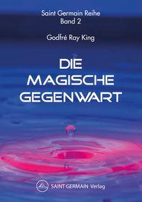 Die Magische Gegenwart