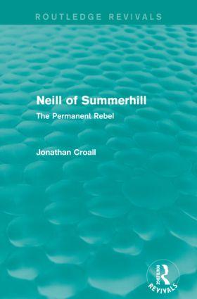 Neill of Summerhill (Routledge Revivals)