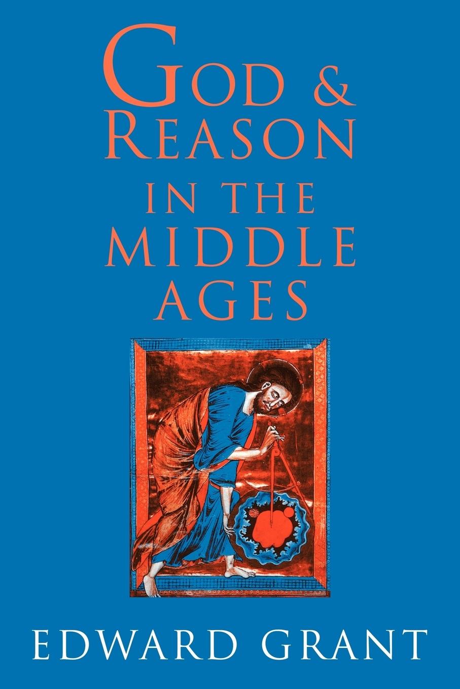 God and Reason in the Middle Ages