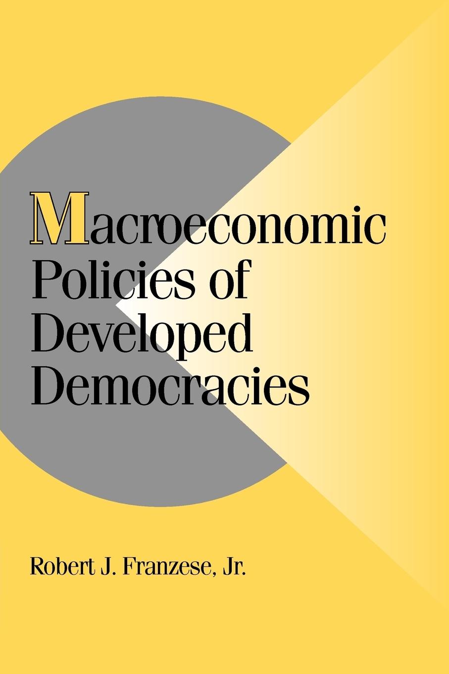 Macroeconomic Policies of Developed Democracies