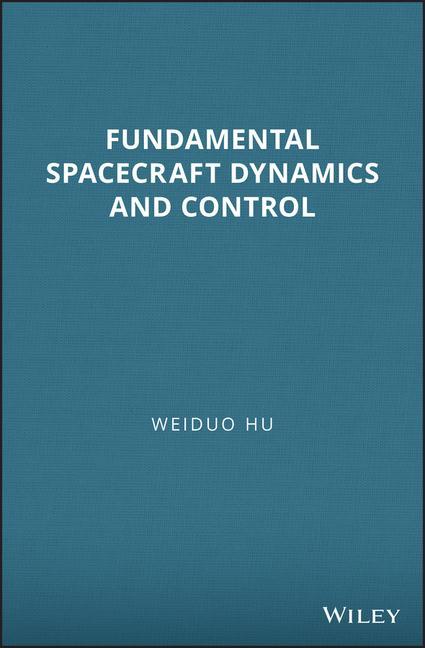 Fundamental Spacecraft Dynamics and Control