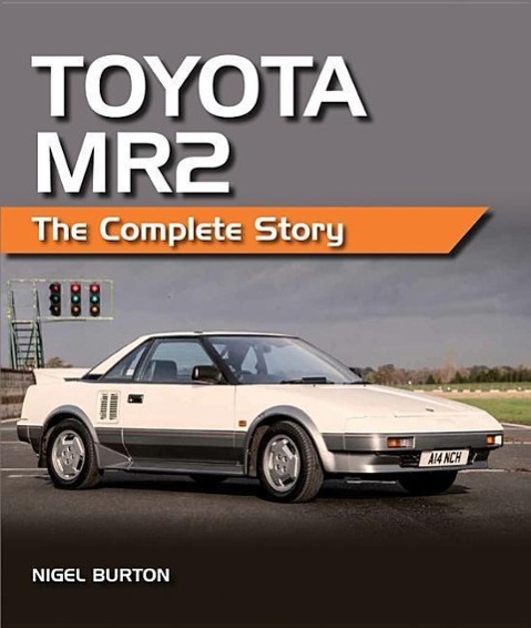 Toyota Mr2: The Complete Story