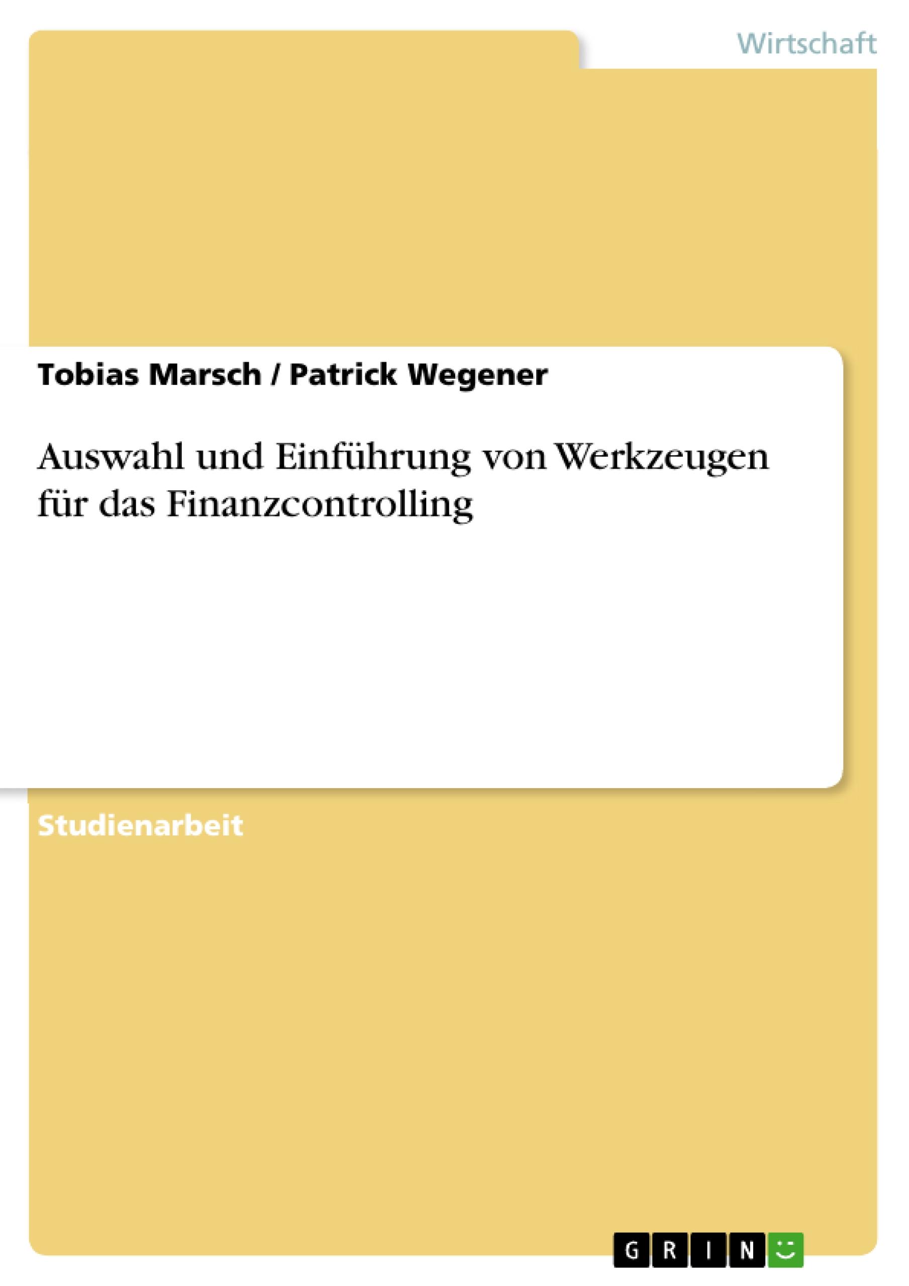 Auswahl und Einführung von Werkzeugen für das Finanzcontrolling