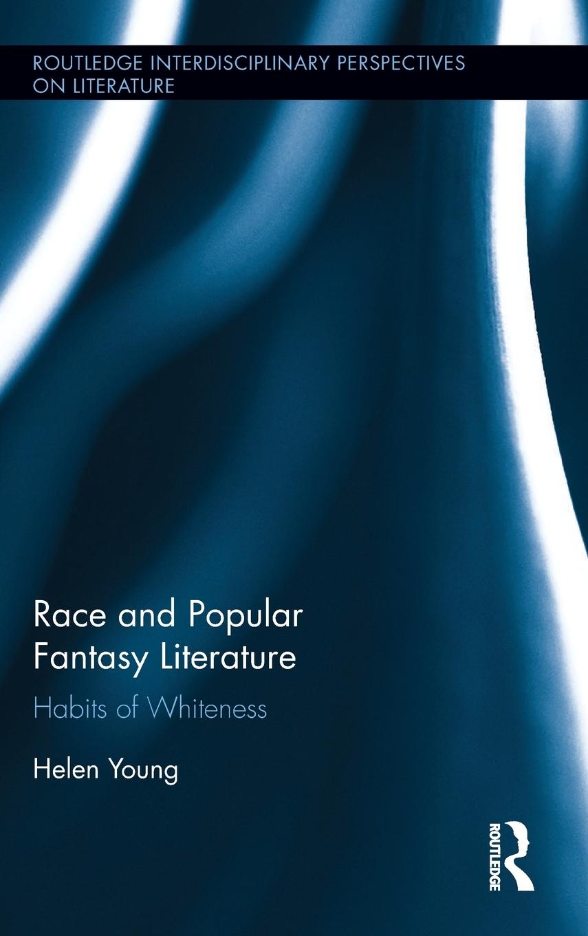 Race and Popular Fantasy Literature