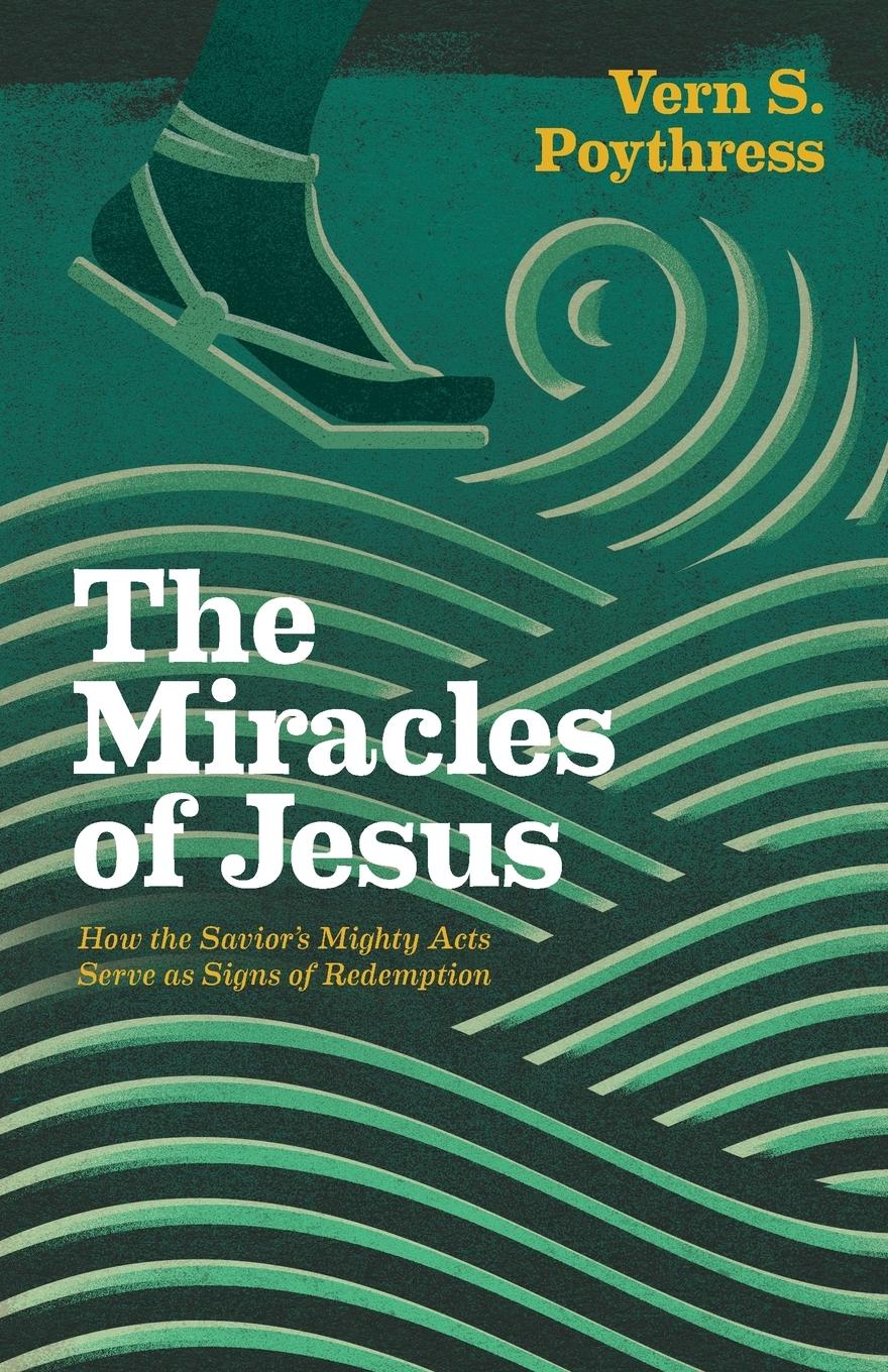 The Miracles of Jesus