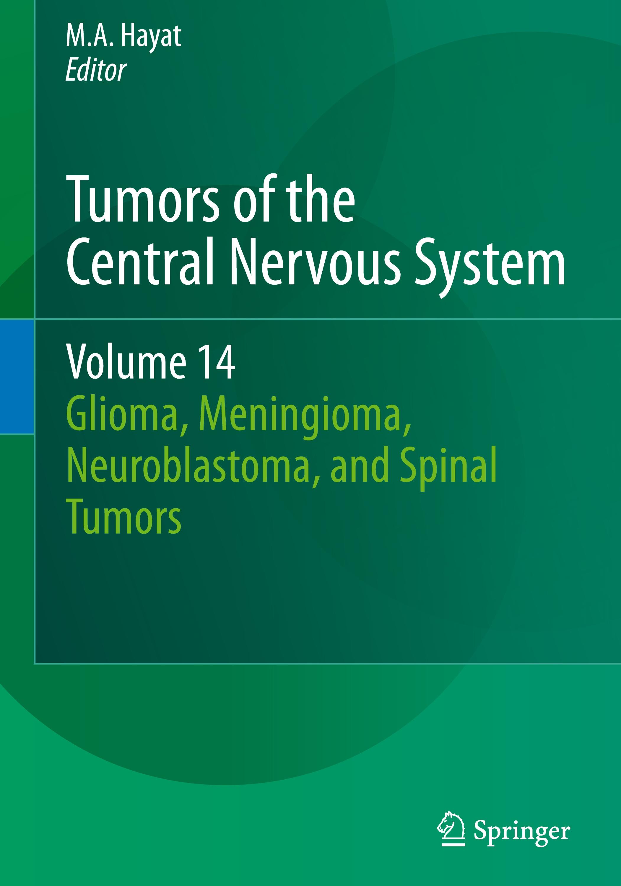 Tumors of the Central Nervous System, Volume 14