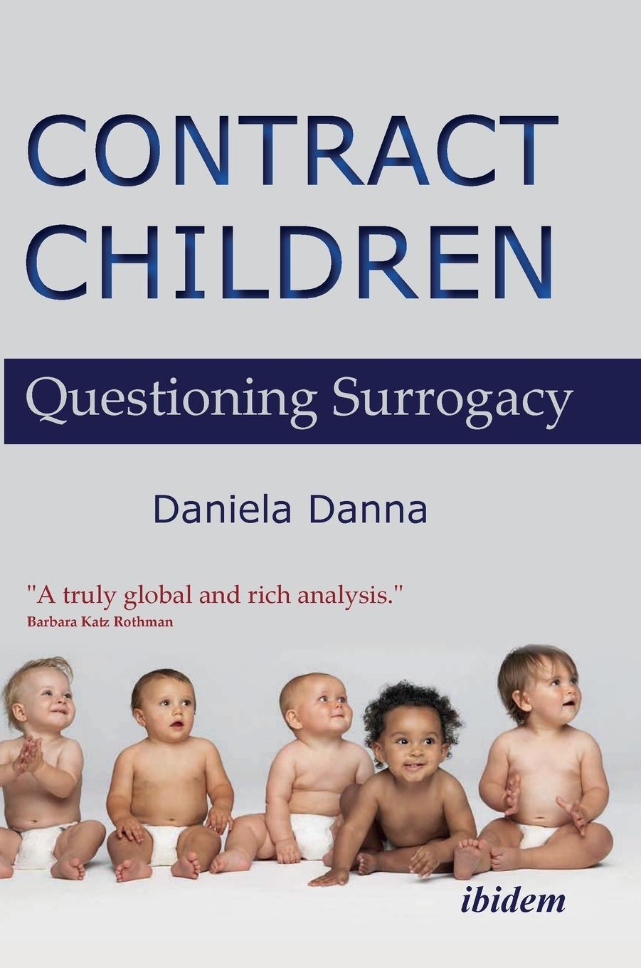 Contract Children. Questioning Surrogacy