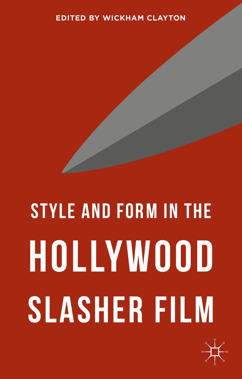 Style and Form in the Hollywood Slasher Film