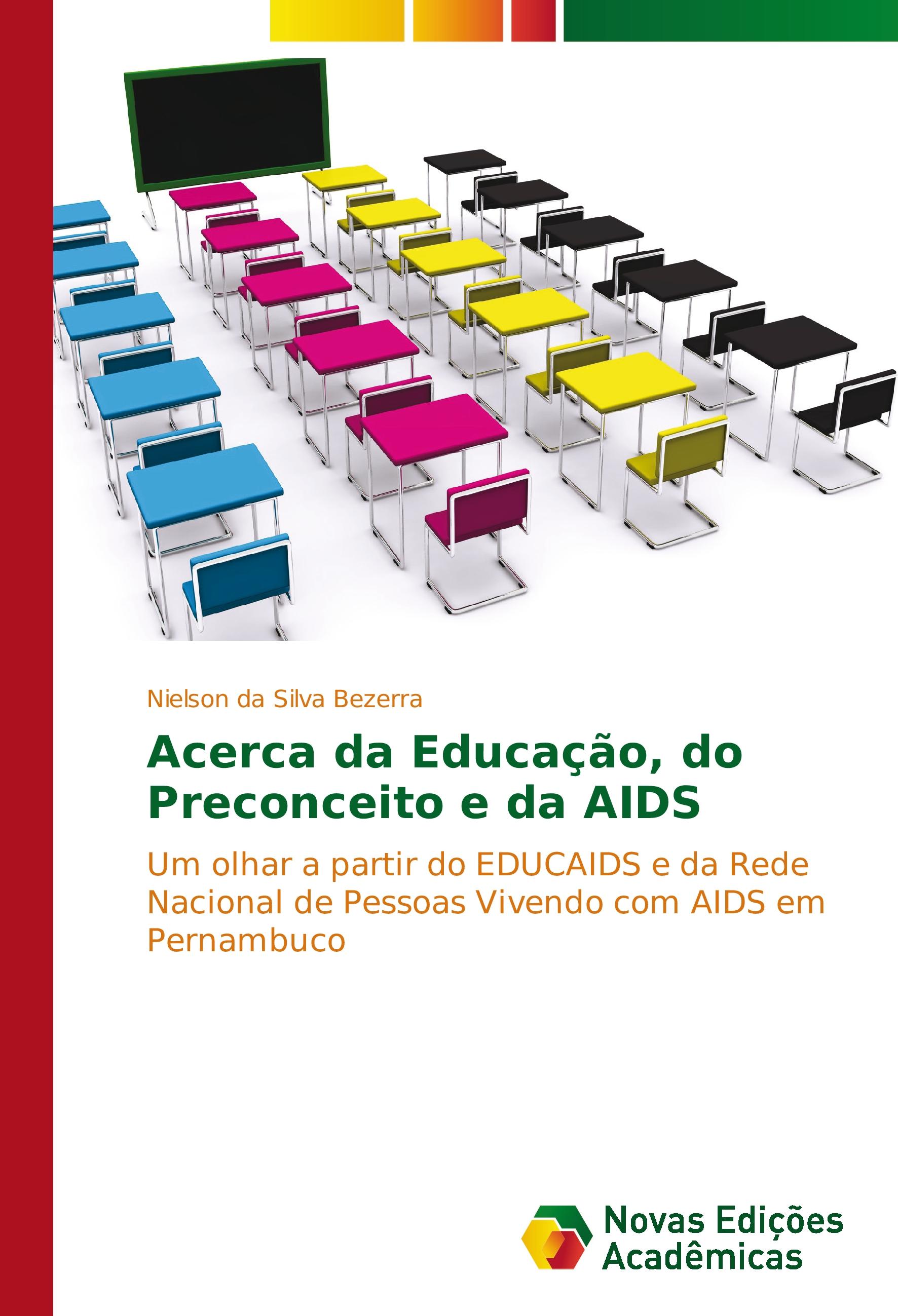 Acerca da Educação, do Preconceito e da AIDS