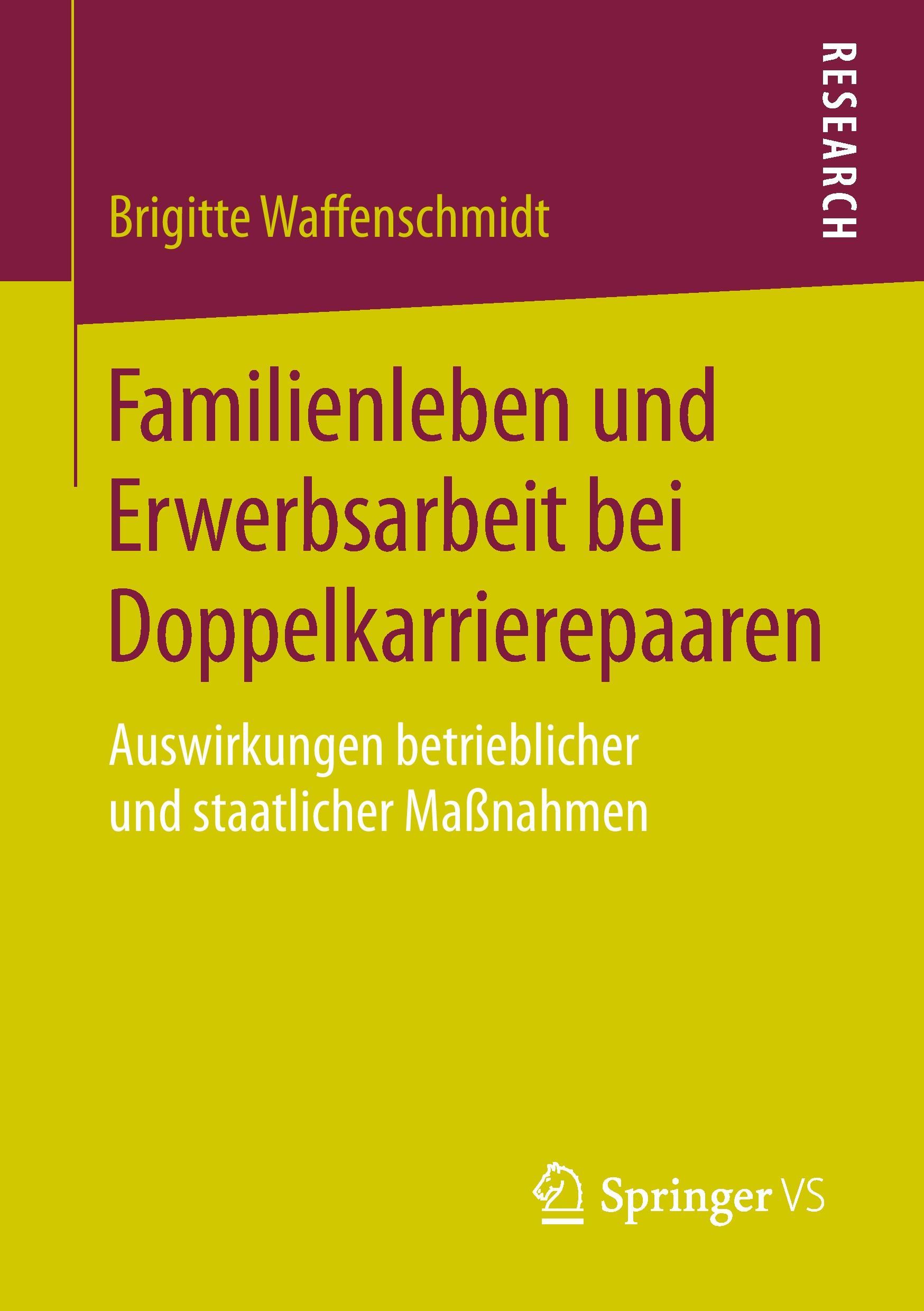 Familienleben und Erwerbsarbeit bei Doppelkarrierepaaren