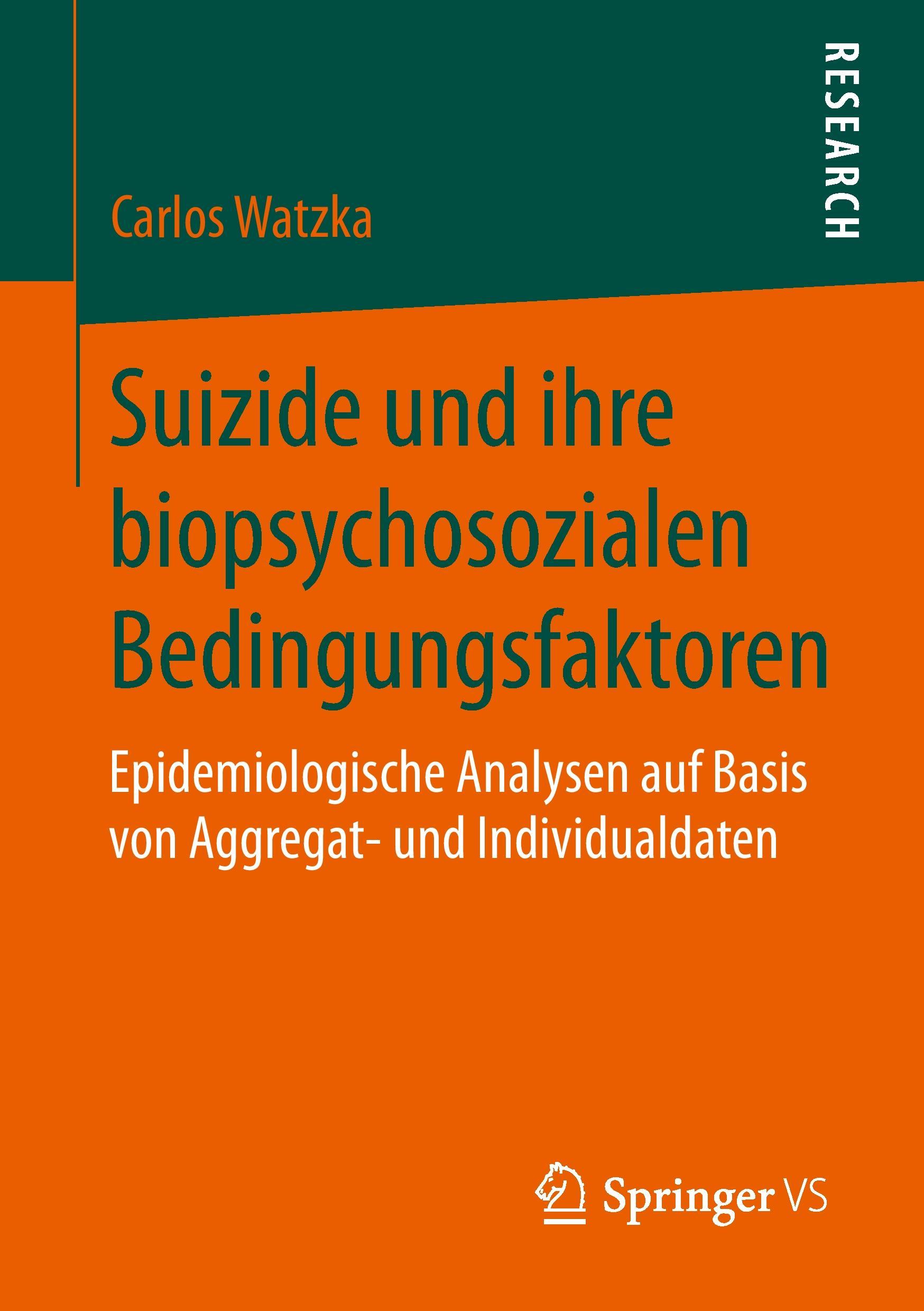 Suizide und ihre biopsychosozialen Bedingungsfaktoren