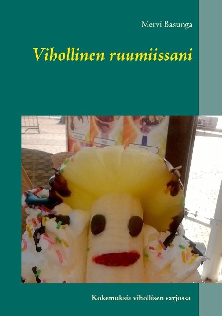 Vihollinen ruumiissani