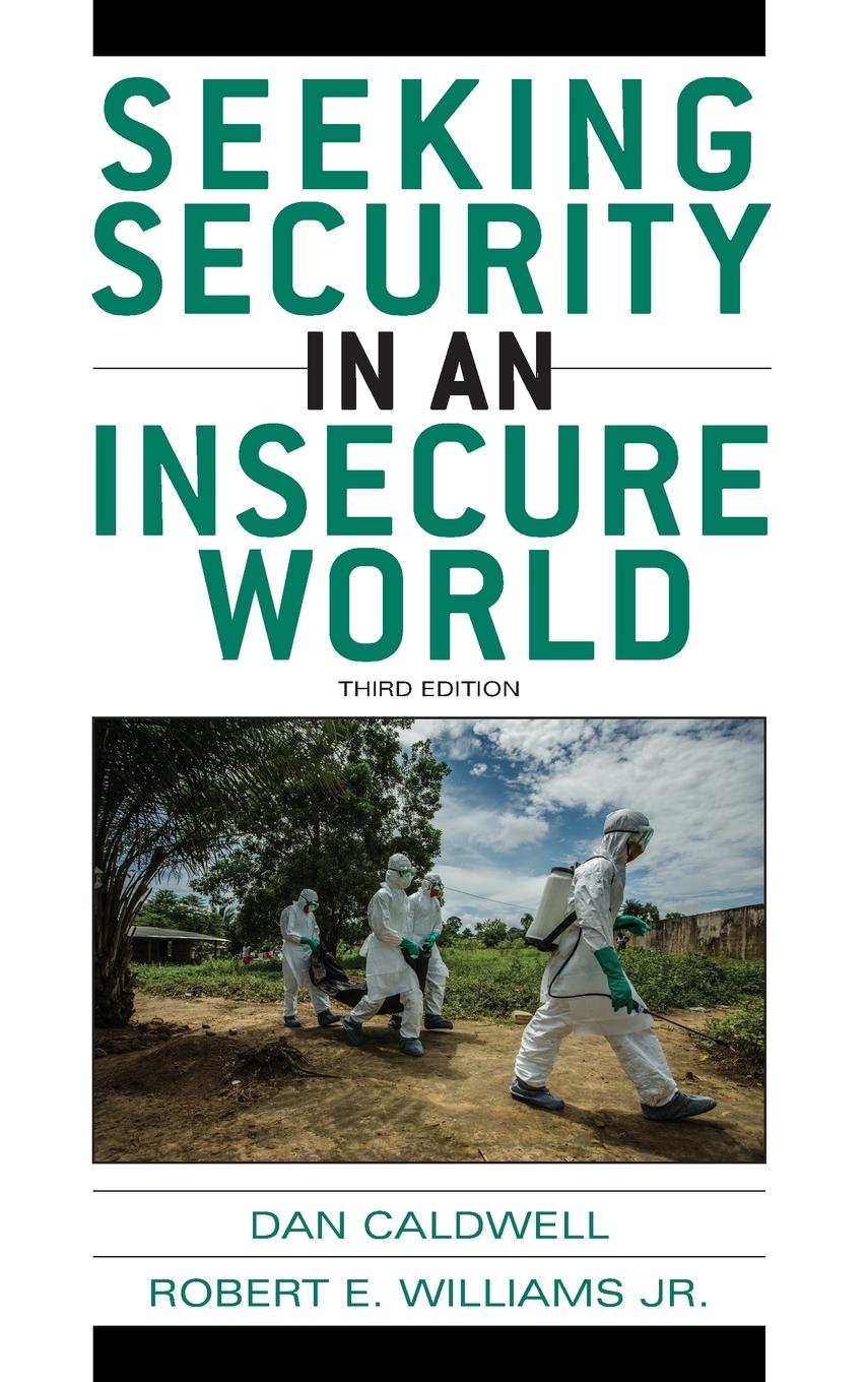 Seeking Security in an Insecure World