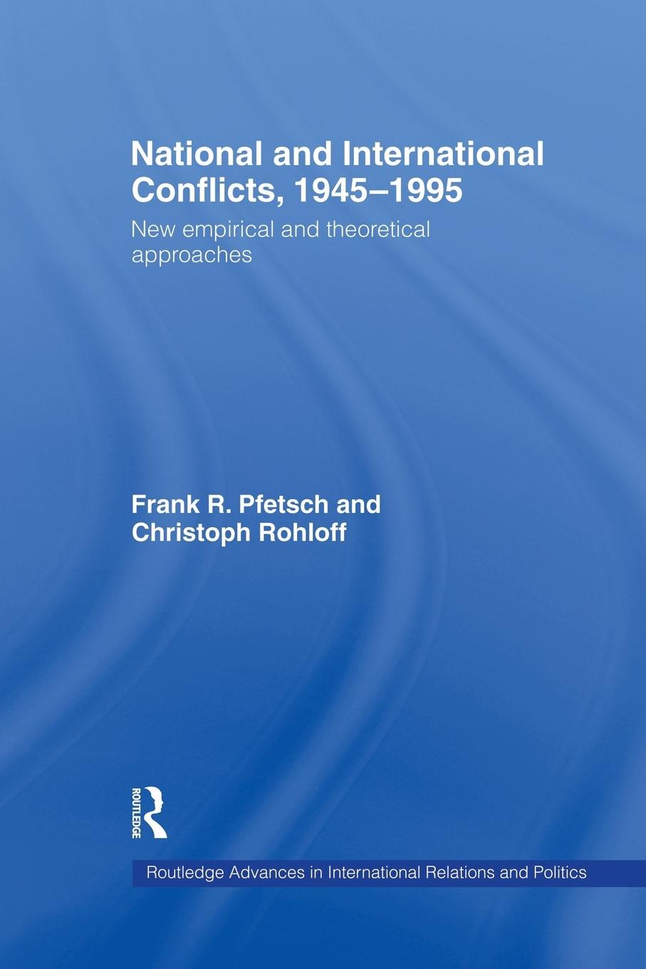 National and International Conflicts, 1945-1995