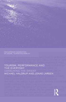 Tourism, Performance and the Everyday