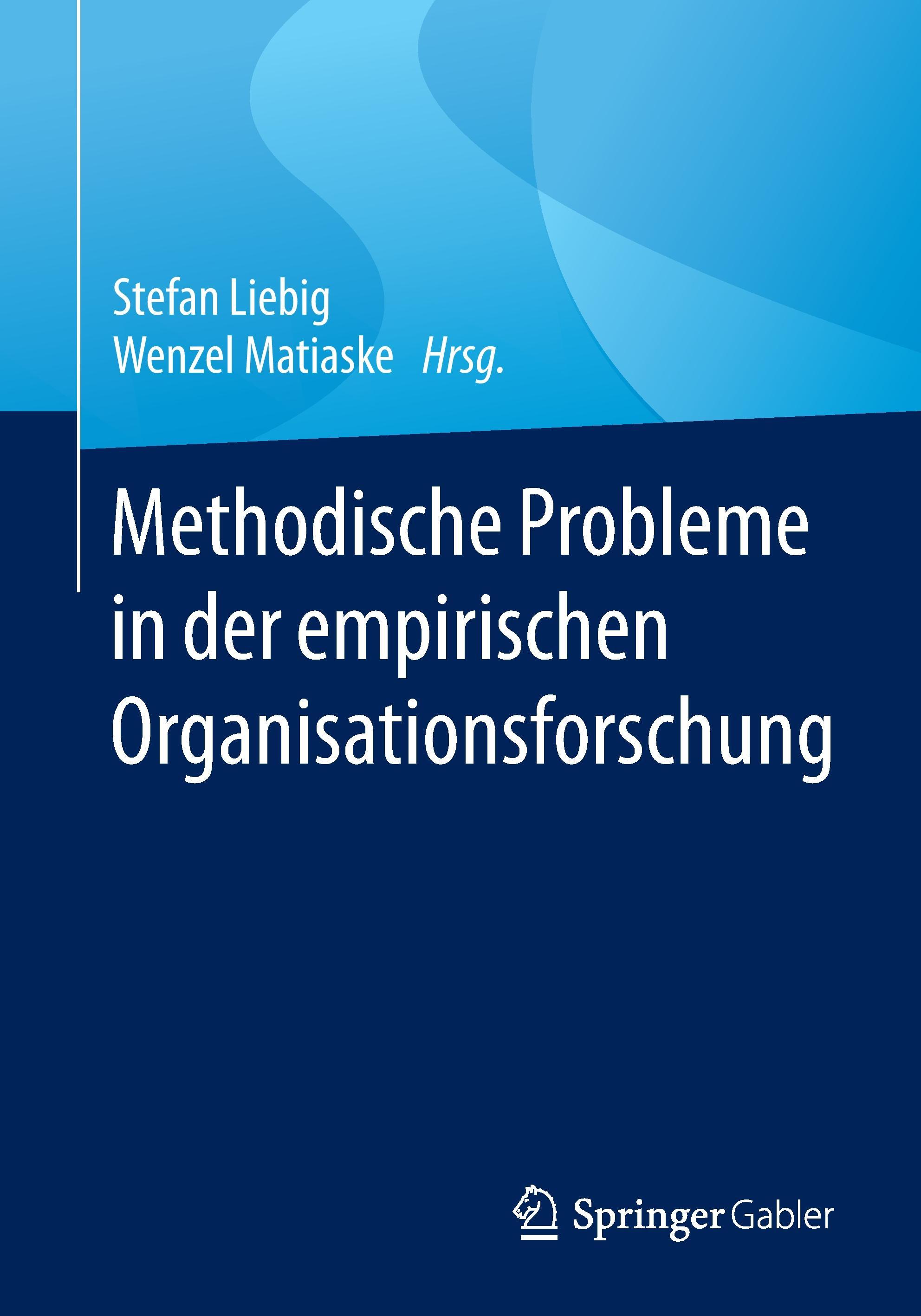 Methodische Probleme in der empirischen Organisationsforschung