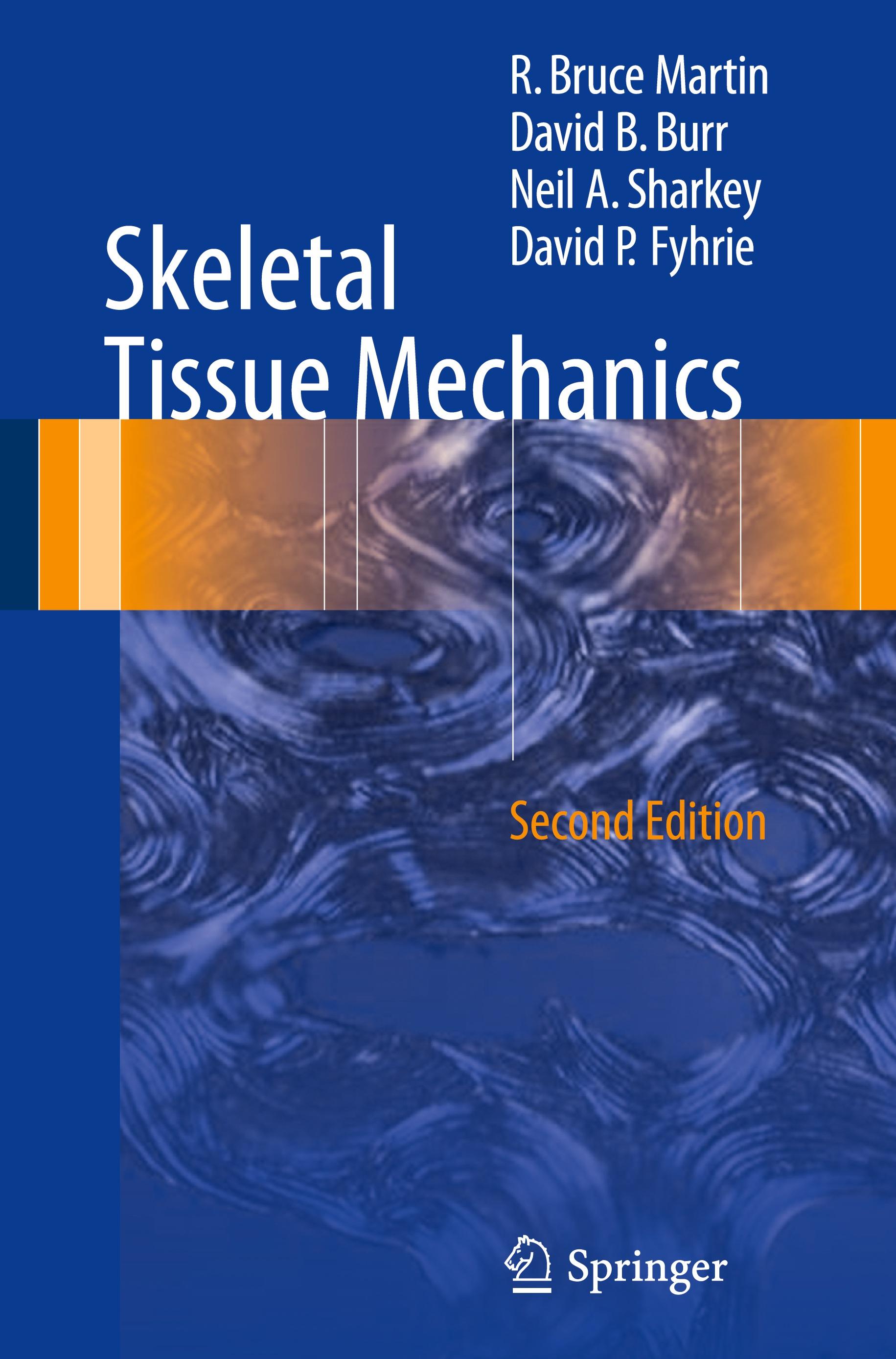 Skeletal Tissue Mechanics