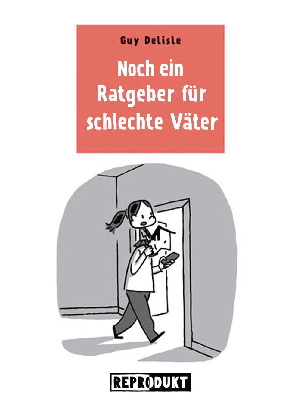 Noch ein Ratgeber für schlechte Väter