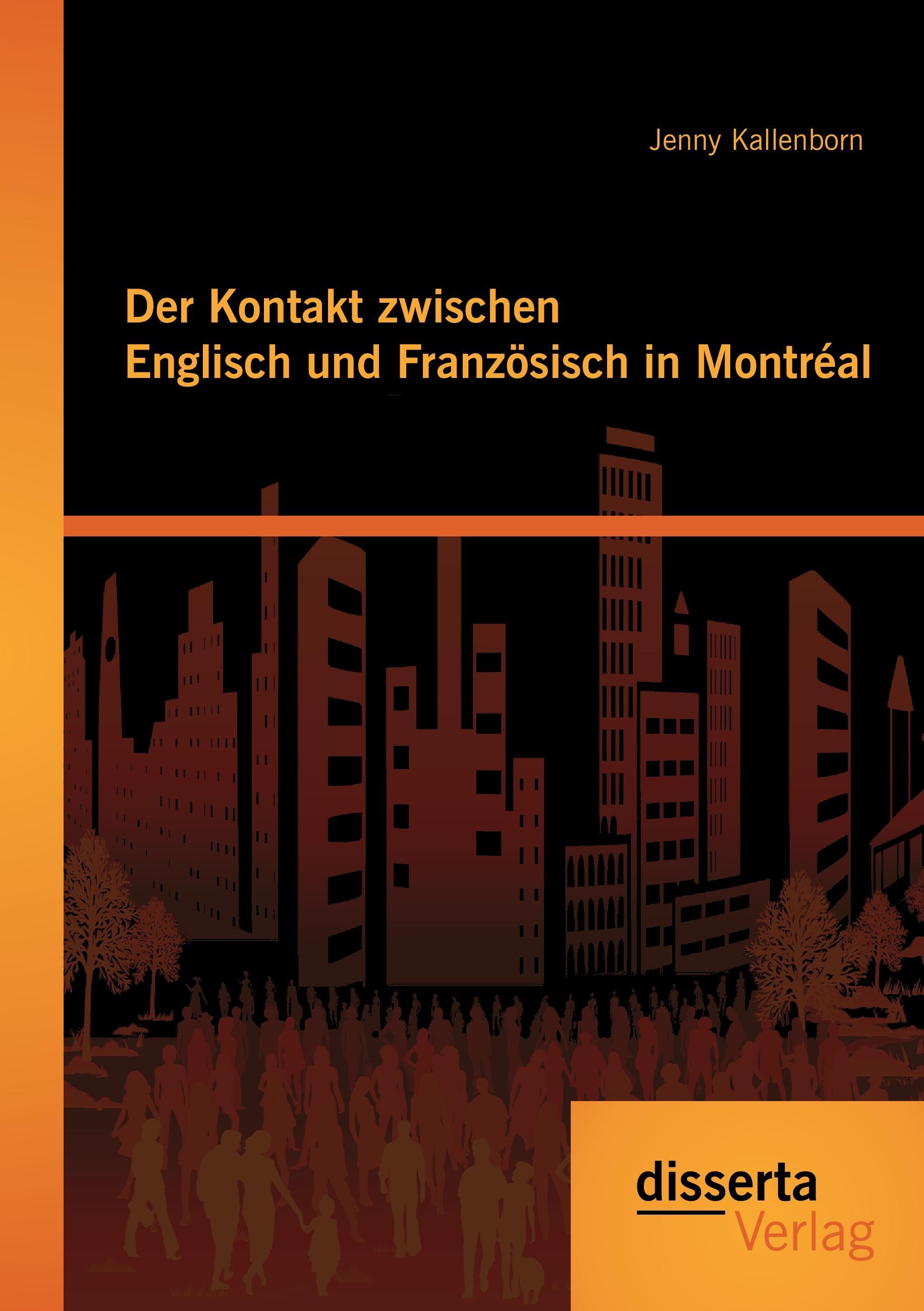 Der Kontakt zwischen Englisch und Französisch in Montréal