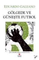 Gölgede ve Güneste Futbol