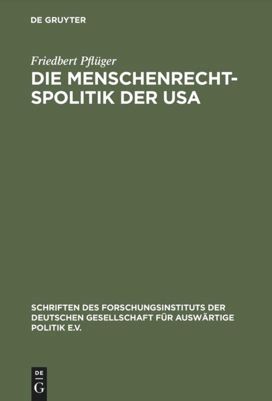 Die Menschenrechtspolitik der USA