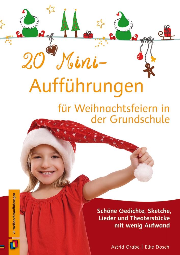 20 Mini-Aufführungen für Weihnachtsfeiern in der Grundschule