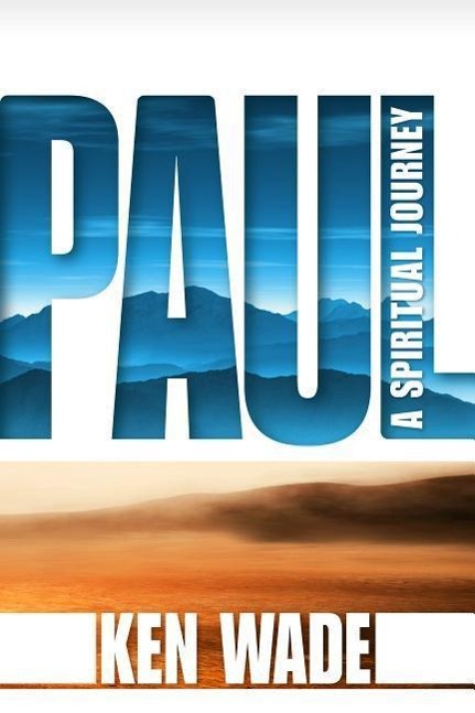 Paul: A Spiritual Journey