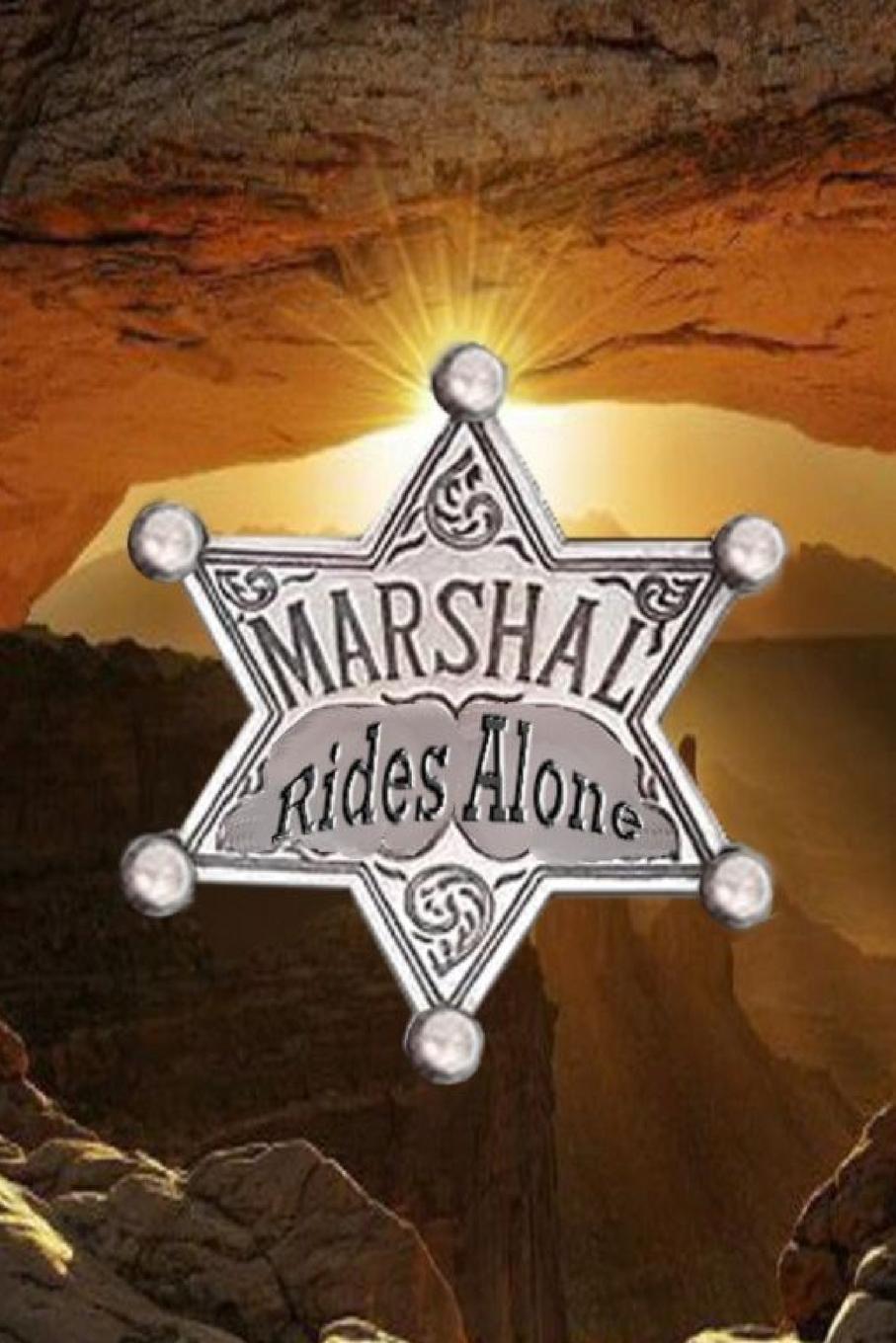 Marshal Rides Alone