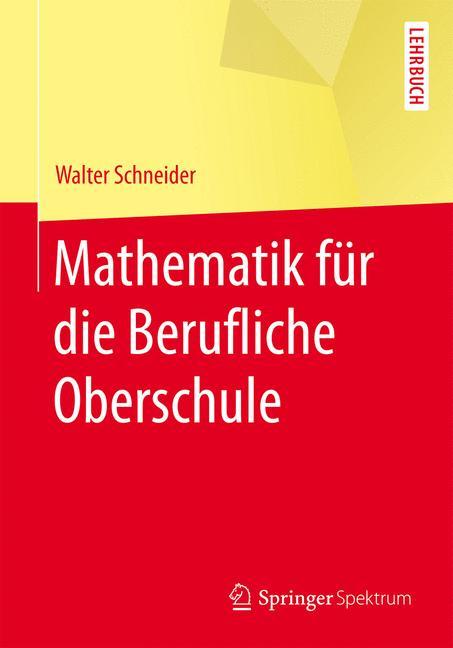 Mathematik für die berufliche Oberschule