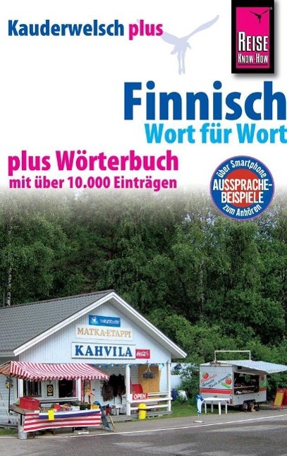 Reise Know-How Kauderwelsch plus Finnisch - Wort für Wort plus Wörterbuch