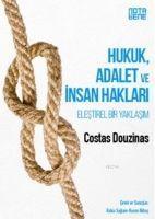 Hukuk, Adalet Ve Insan Haklari