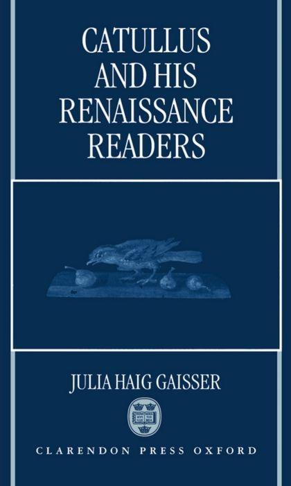 Catullus and His Renaissance Readers