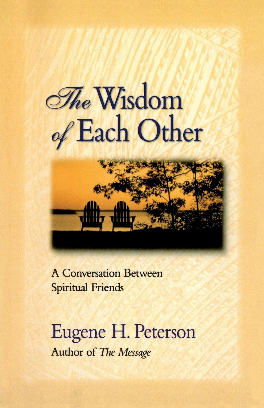 The Wisdom of Each Other