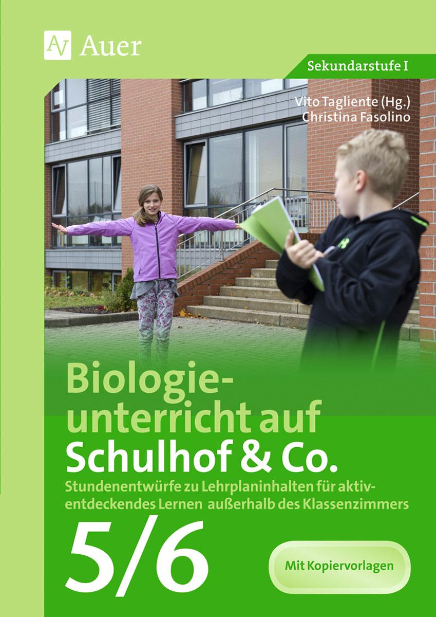 Biologieunterricht auf Schulhof & Co. Klasse 5-6