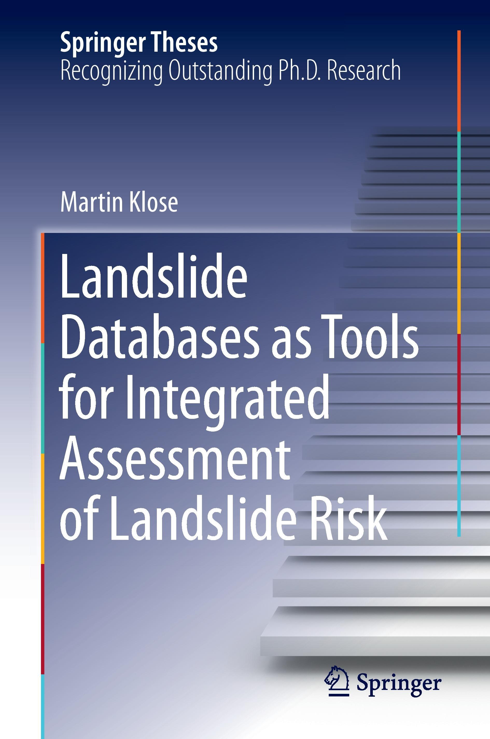 Landslide Databases as Tools for Integrated Assessment of Landslide Risk