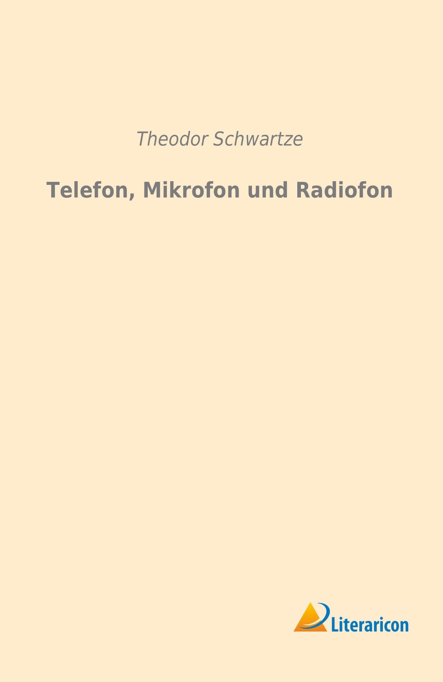 Telefon, Mikrofon und Radiofon