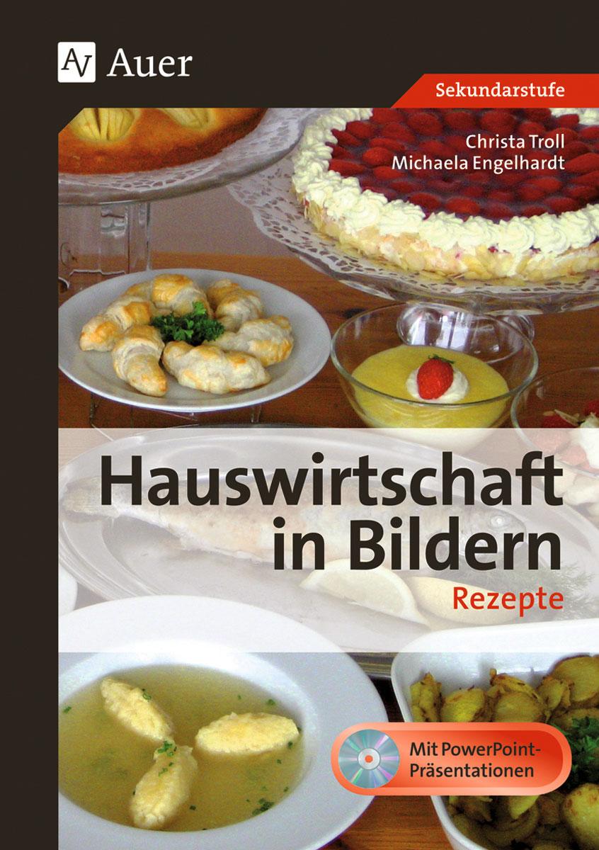 Hauswirtschaft in Bildern: Rezepte