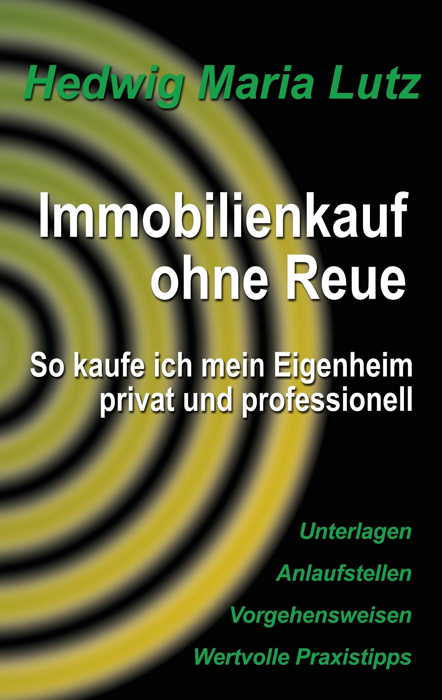 Immobilienkauf ohne Reue