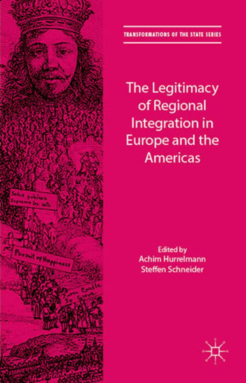 The Legitimacy of Regional Integration in Europe and the Americas