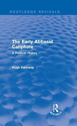 The Early Abbasid Caliphate