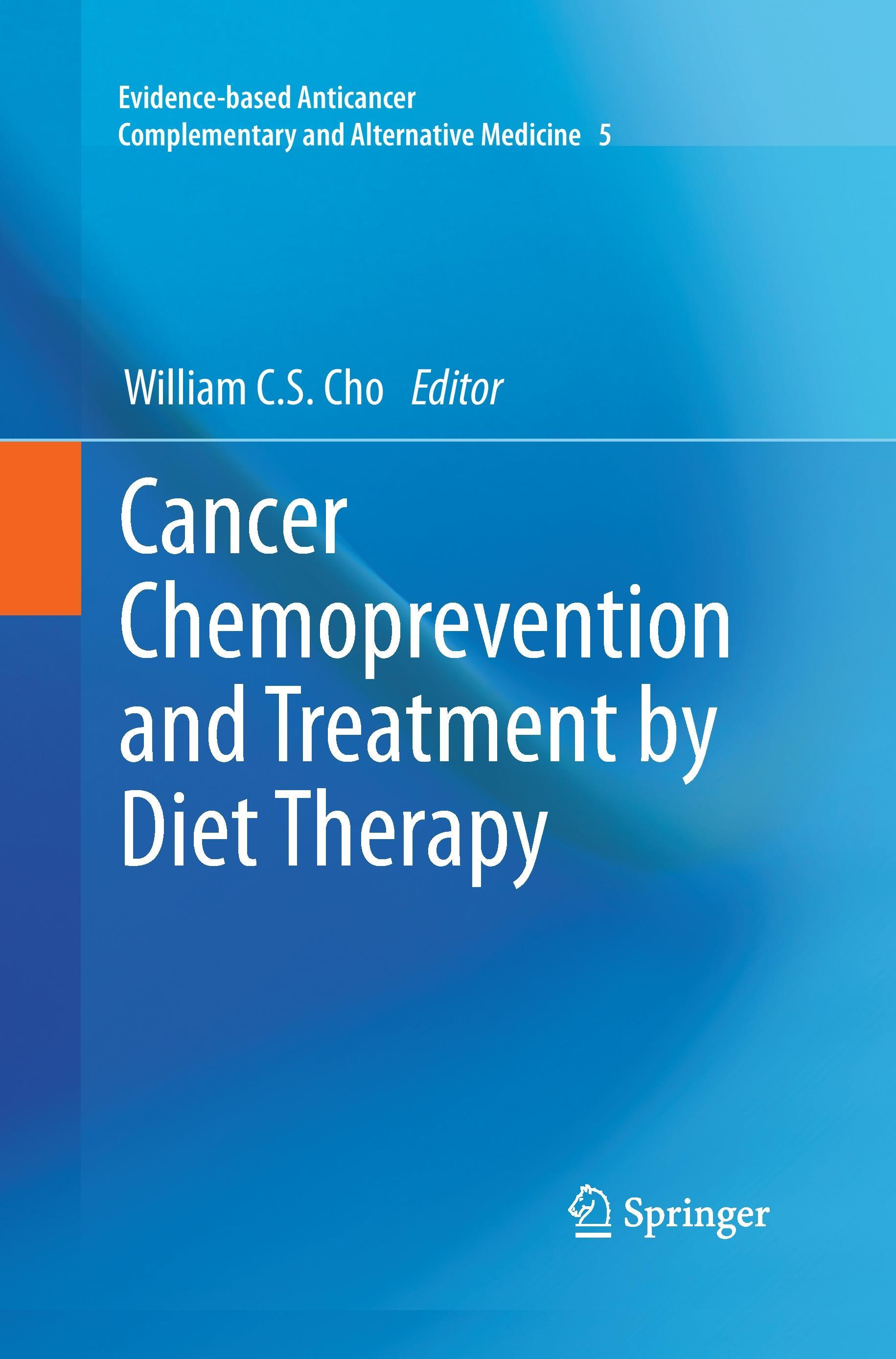 Cancer Chemoprevention and Treatment by Diet Therapy