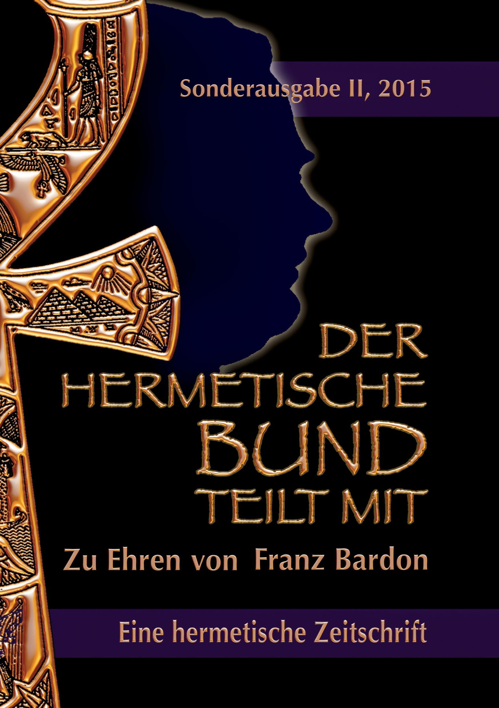 Der hermetische Bund teilt mit