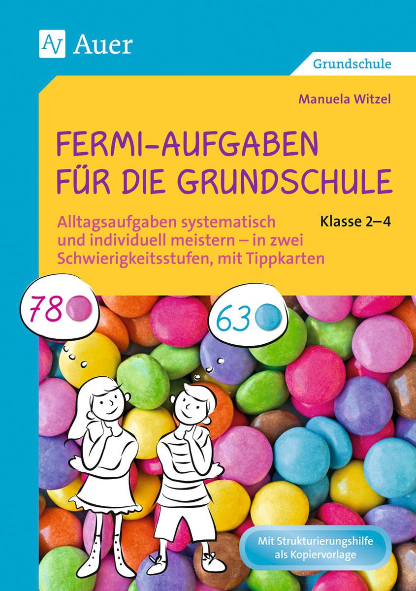 Fermi-Aufgaben für die Grundschule - Klasse 2-4